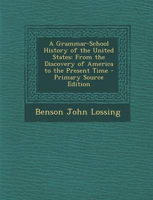 Book cover for Grammar-School History of the United States