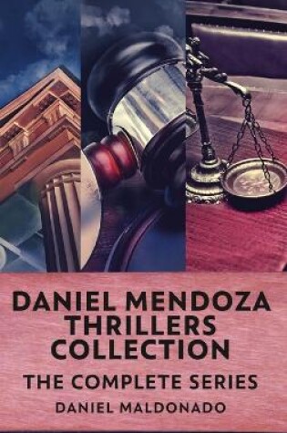 Cover of Daniel Mendoza Thrillers Collection