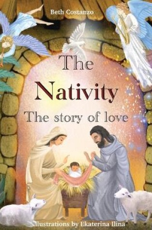 Cover of The Nativity - The Story of Love