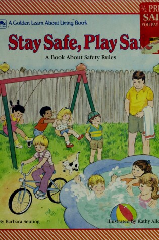 Cover of Stay Safe, Play Safe