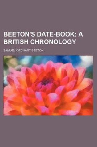 Cover of Beeton's Date-Book; A British Chronology