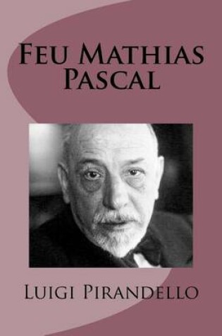 Cover of Feu Mathias Pascal