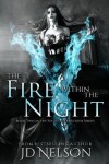 Book cover for The Fire Within the Night
