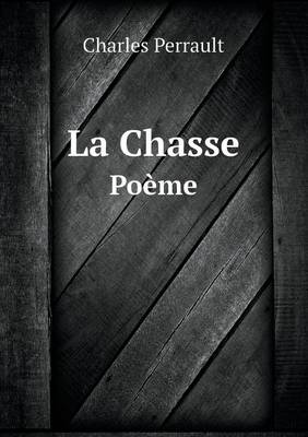 Book cover for La Chasse Poème