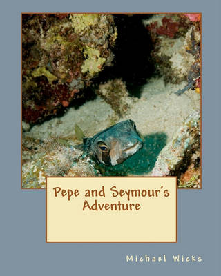 Book cover for Pepe and Seymour's Adventure