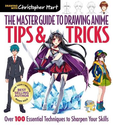 Book cover for The Master Guide to Drawing Anime: Tips & Tricks
