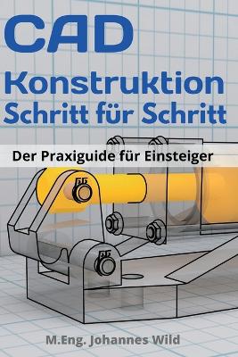 Book cover for CAD-Konstruktion Schritt fur Schritt