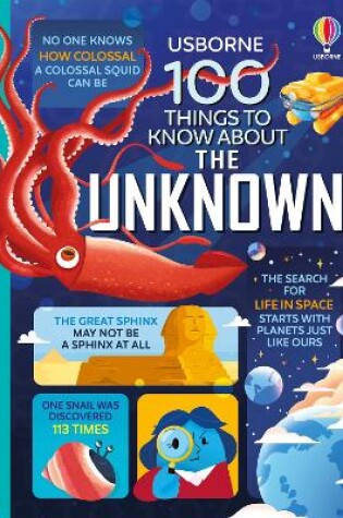 Cover of 100 Things to Know About the Unknown