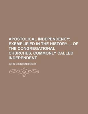 Book cover for Apostolical Independency