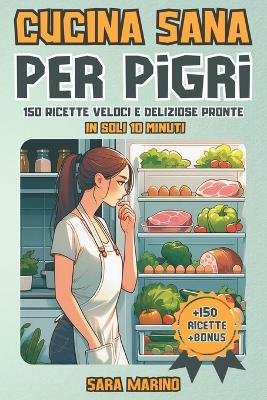 Book cover for Cucina Sana Per Pigri