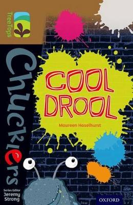 Book cover for Oxford Reading Tree TreeTops Chucklers: Level 18: Cool Drool