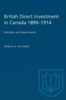 Book cover for British Direct Investment in Canada 1890-1914