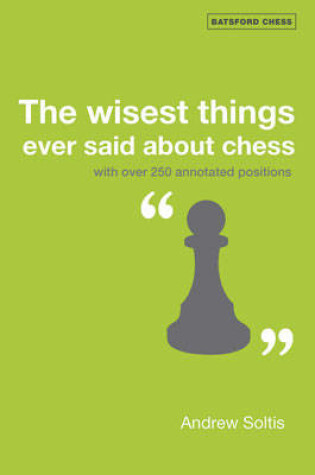 Cover of The Wisest Things Ever Said About Chess