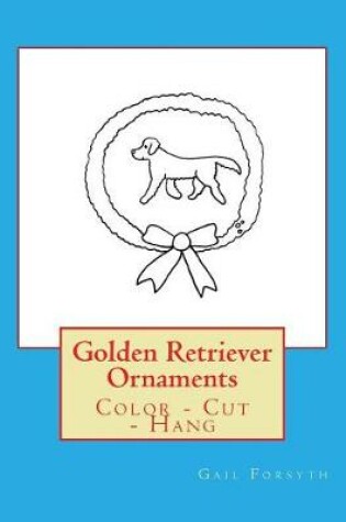 Cover of Golden Retriever Ornaments