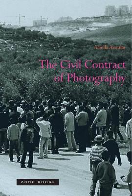 Book cover for The Civil Contract of Photography