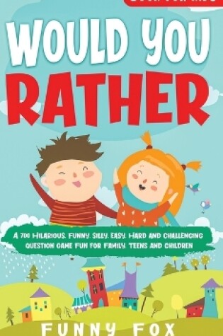 Cover of Would You Rather Book for Kids