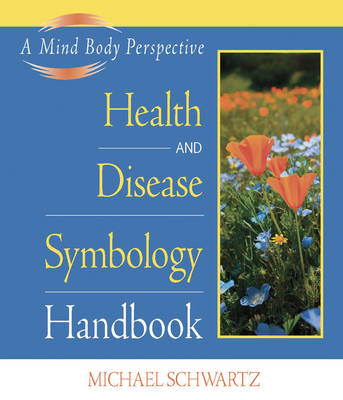 Book cover for The Health and Disease Symbology Handbook