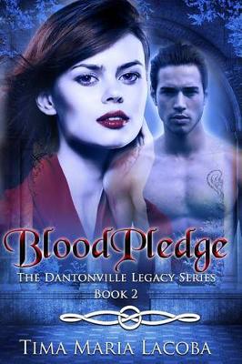 Cover of Bloodpledge, the Dantonville Series-Book 2