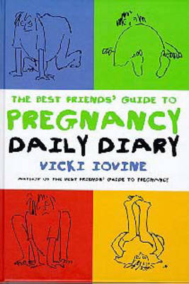 Book cover for Best Friends' Guide to Pregnancy Daily Diary