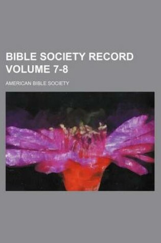 Cover of Bible Society Record Volume 7-8