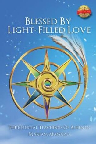 Cover of Blessed by Light Filled Love