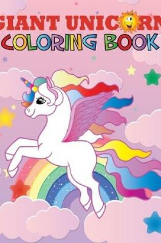 Cover of Giant Unicorn Coloring Book