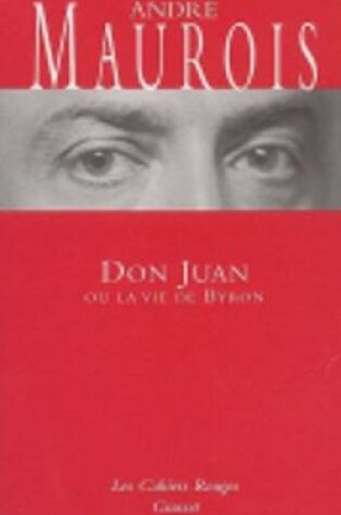 Cover of Don Juan Ou La Vie De Byron