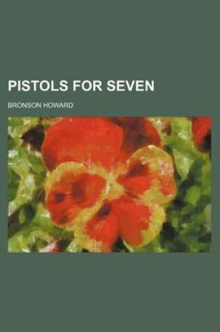 Cover of Pistols for Seven