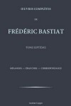 Book cover for Oeuvres completes de Frederic Bastiat - tome 7