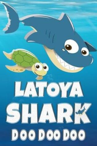 Cover of Latoya Shark Doo Doo Doo