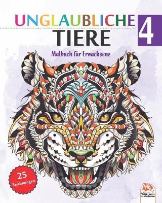 Book cover for Unglaubliche Tiere 4