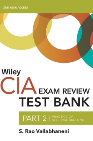 Cover of Wiley CIA 2023 Test Bank Part 2: Practice of Internal Auditing (1-year access)