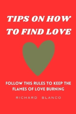 Cover of Tips on How to Find Love