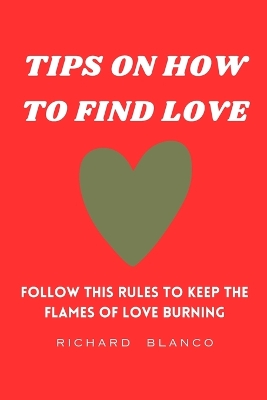 Book cover for Tips on How to Find Love