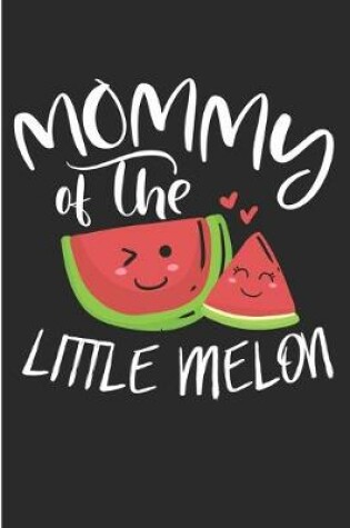 Cover of Mommy Of The Liffle Melon