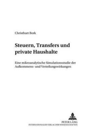 Cover of Steuern, Transfers Und Private Haushalte