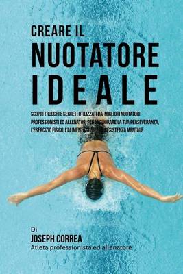 Book cover for Creare Il Nuotatore Ideale