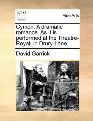 Book cover for Cymon. A dramatic romance. As it is performed at the Theatre-Royal, in Drury-Lane.
