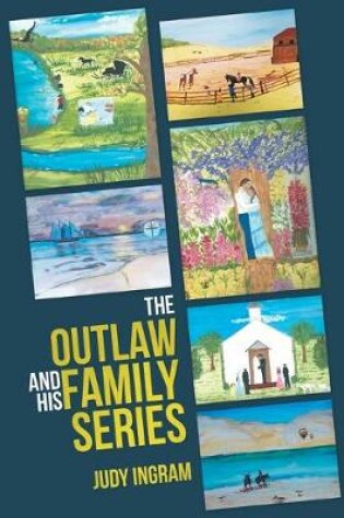 Cover of The Outlaw and His Family Series