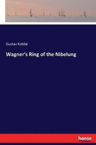 Cover of Wagner's Ring of the Nibelung