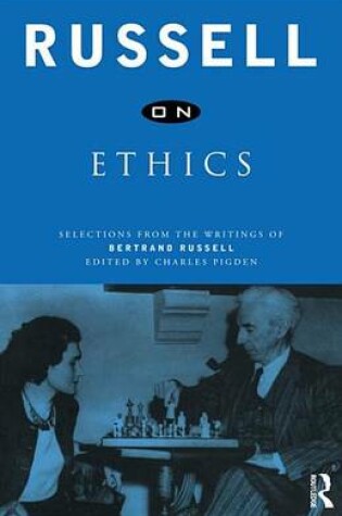Cover of Russell on Ethics: Selections from the Writings of Bertrand Russell