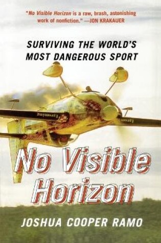 Cover of No Visible Horizon: Surviving the World's Most Dangerous Sport