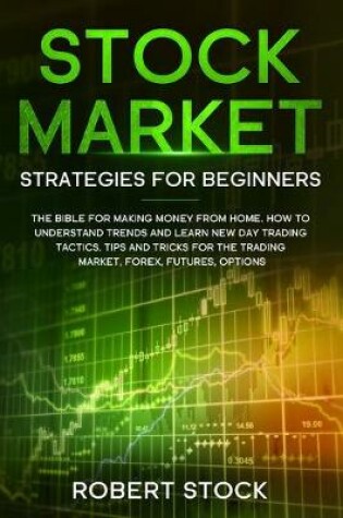 Cover of Stock Market Strategies for Beginners