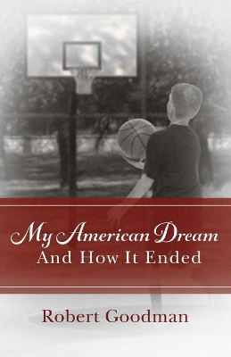 Book cover for My American Dream and How It Ended