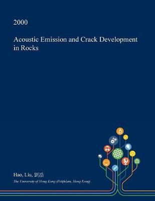 Book cover for Acoustic Emission and Crack Development in Rocks