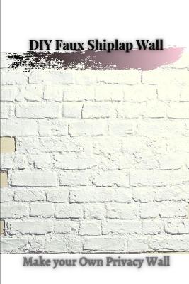 Book cover for DIY Faux Shiplap Wall
