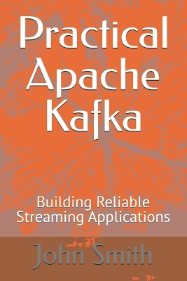 Book cover for Practical Apache Kafka