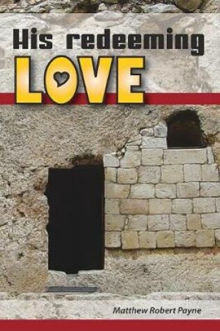 Cover of His Redeeming Love