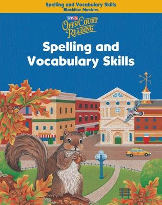 Cover of Open Court Reading, Spelling and Vocabulary Skills Blackline Masters, Grade 3