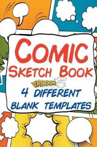 Cover of Comic Sketch Book 4 Different Blank Templates